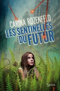 sentinelle du futur