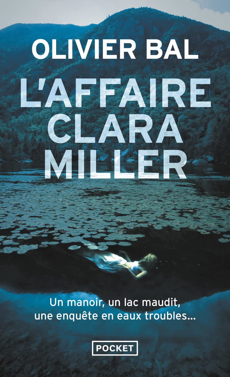 L&rsquo;affaire Clara Miller – Olivier Bal
