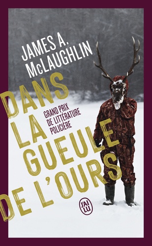 Dans la gueule de l&rsquo;ours – James A. McLaughlin