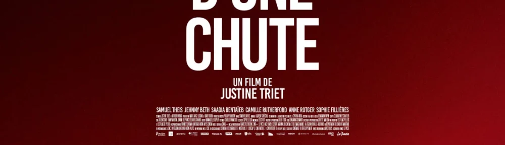 Anatomie d&rsquo;une chute – Justine Triet