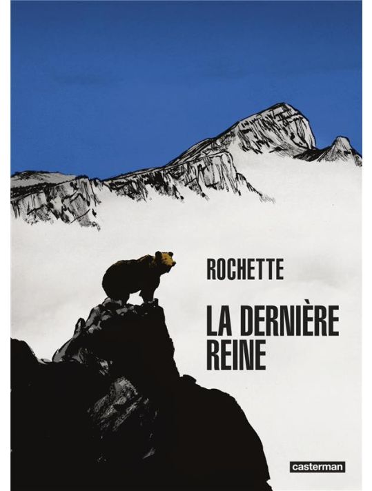 La dernière reine – Rochette