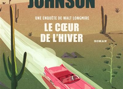 Le cœur de l&rsquo;hiver – Craig Johnson
