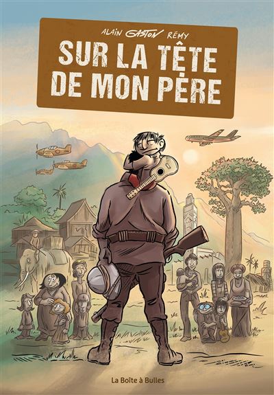 Sur la tête de mon père – Gaston