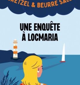 Bretzel et beurre salé, une enquête à Locamaria – Margot & Jean Le Moal