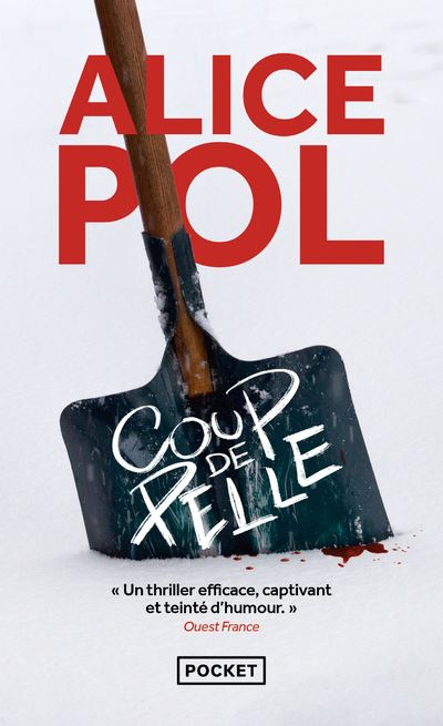 Coup de pelle – Alice Pol