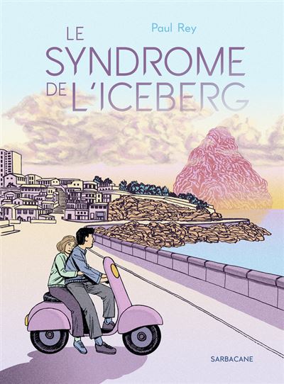 Le syndrome de l&rsquo;iceberg – Paul Rey