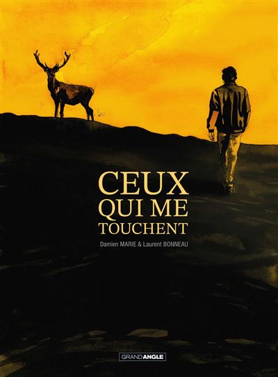 Ceux qui me touchent – Bonneau & Marie