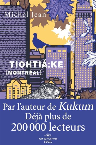 Tiohtiá:ke [Montréal] – Michel Jean