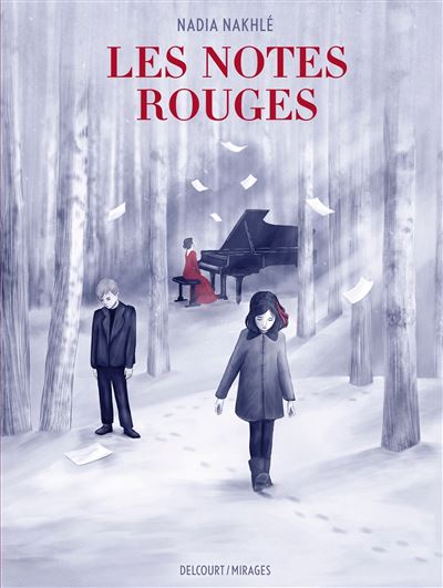 Les notes rouges – Nadia Nakhlé