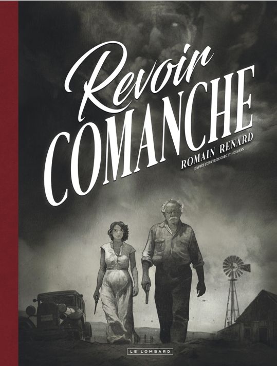 Revoir Comanche – Romain Renard