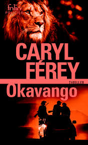Okavango – Caryl Férey