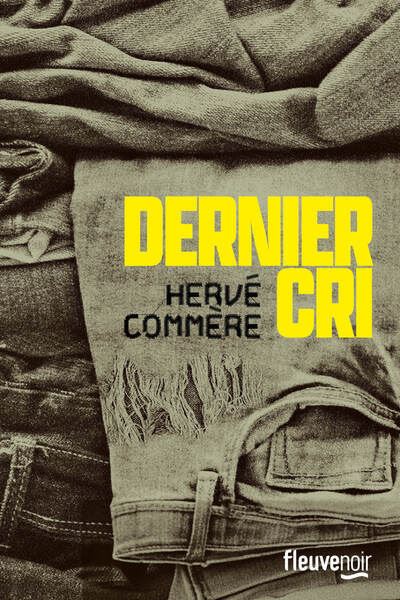 Dernier cri – Hervé Commère