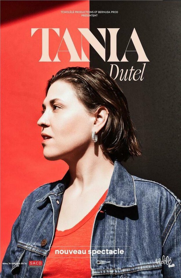 Tania Dutel – Nouveau spectacle