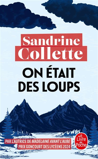 On était des loups – Sandrine Collette