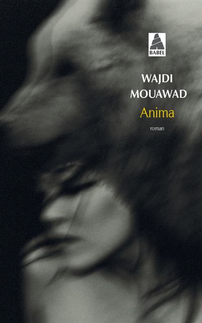 Anima – Wajdi Mouawad