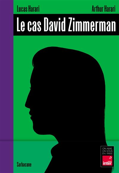 Le cas David Zimmerman – Lucas & Arthur Harari