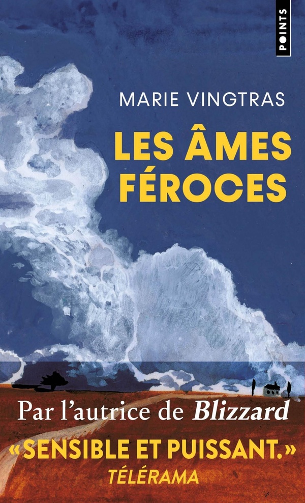 Les âmes féroces – Marie Vingtras
