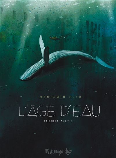 L&rsquo;âge d&rsquo;eau tome 2 – Benjamin Flao