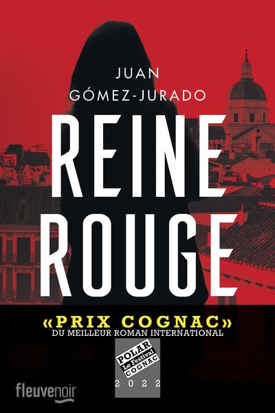 Reine rouge – Juan Gomez-Jurado