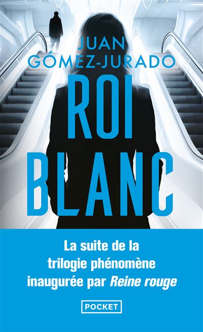 Roi blanc – Juan Gomez-Jurado