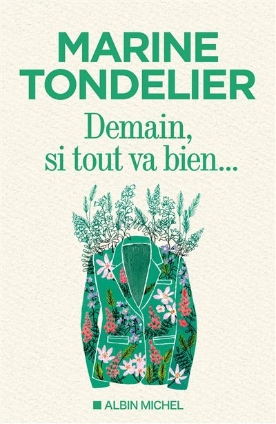 Demain, si tout va bien… – Marine Tondelier