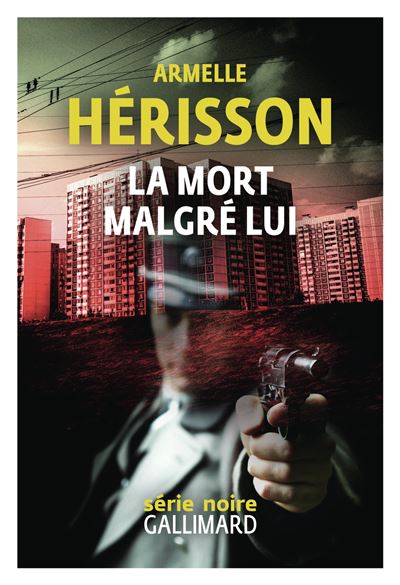 La mort malgré lui – Armelle Hérisson