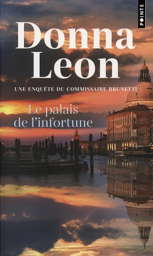 Le palais de l&rsquo;infortune – Donna Leon