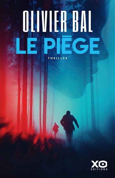 Le piège – Olivier Bal