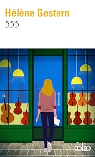 555 – Hélène Gestern