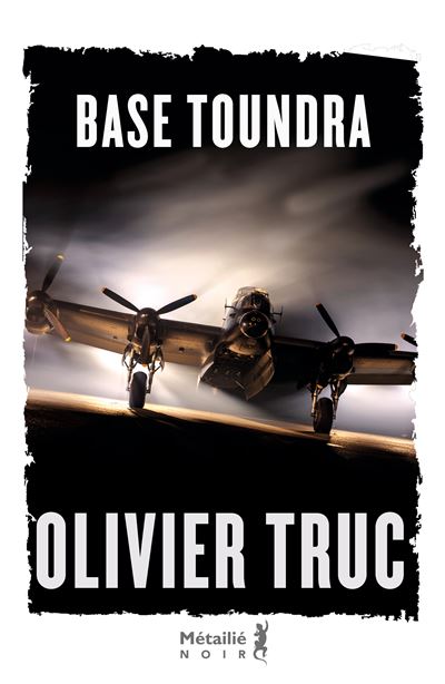 Base Toundra – Olivier Truc