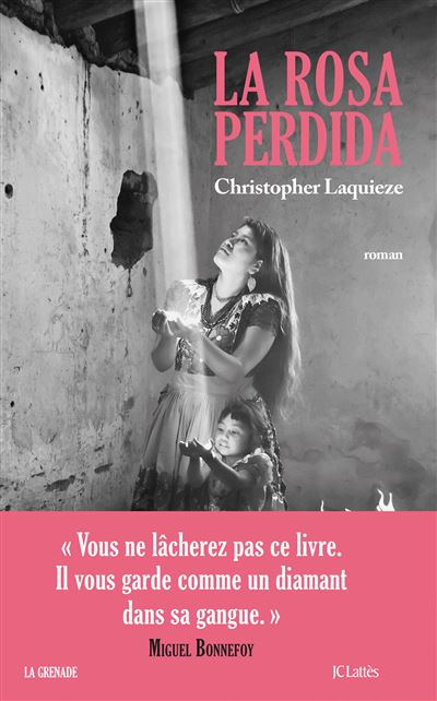 La rosa perdida – Christopher Laquieze